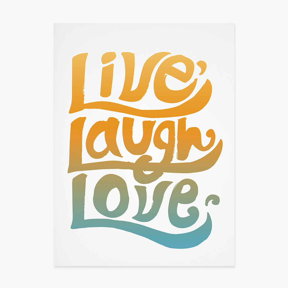 Poster Live, laugh, love